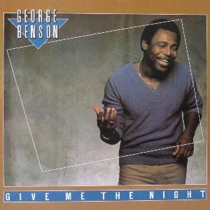 George Benson - Give Me The Night - THE HISTORY OF WORLD MUSIC